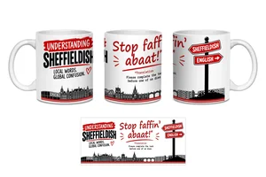 Stop Faffin Abaat Sheffieldish Printed Ceramic Mugs